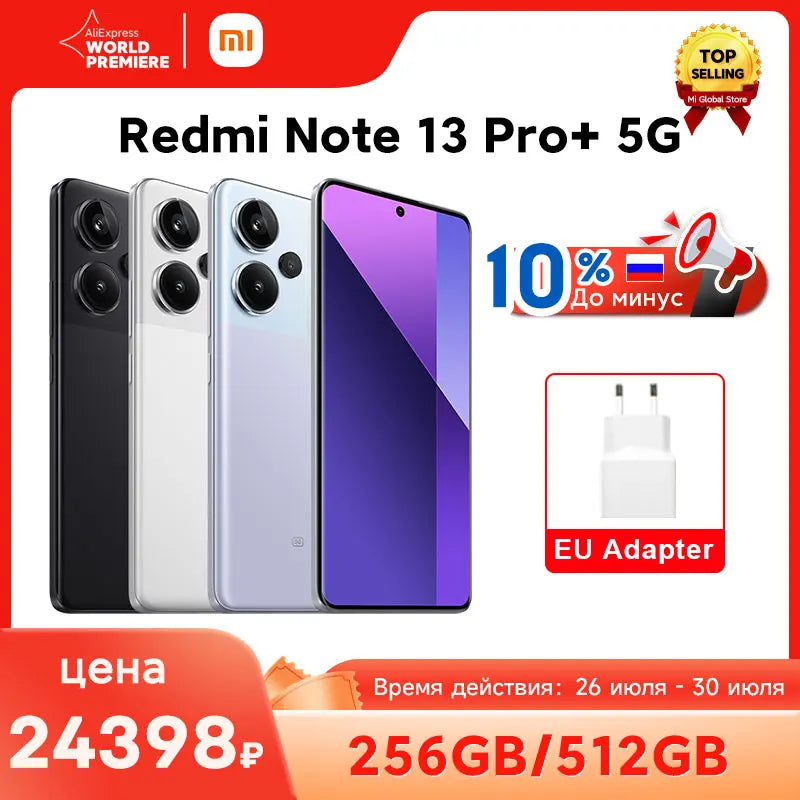 [World Premiere] Xiaomi Redmi Note 13 Pro Plus 5G Smartphone MediaTek Dimensity 7200-Ultra 200MP OIS Camera 120W HyperCharge NFC